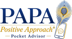 PAPA, the Positive Approach® Pocket Advisor